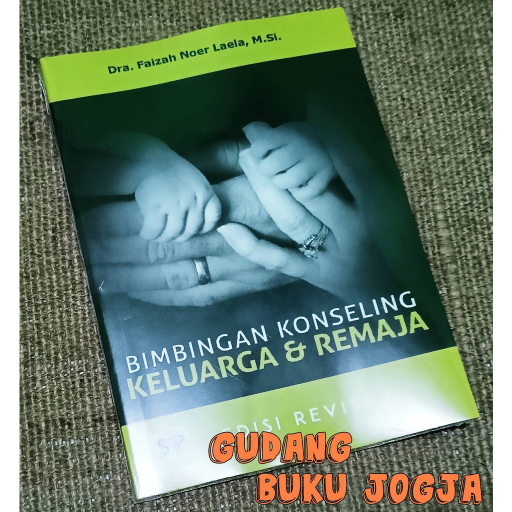 Jual Bimbingan Konseling Keluarga Dan Remaja Edisi Revisi - Buku Baru ...