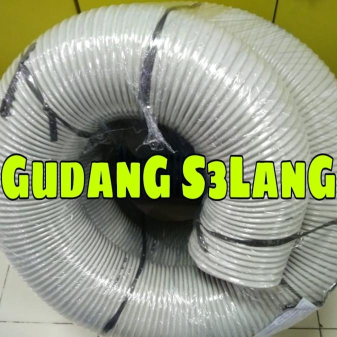 Jual Selang Hisap Vacuum Udara In Roll Ducting Hose Ventilasi Exhaust Ac Shopee Indonesia