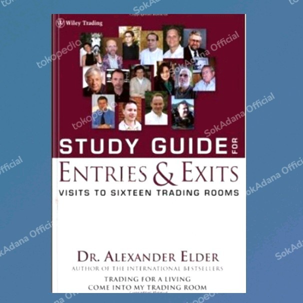 Jual Buku Study Guide for Entries and Exits by Alexander Elder | Shopee ...