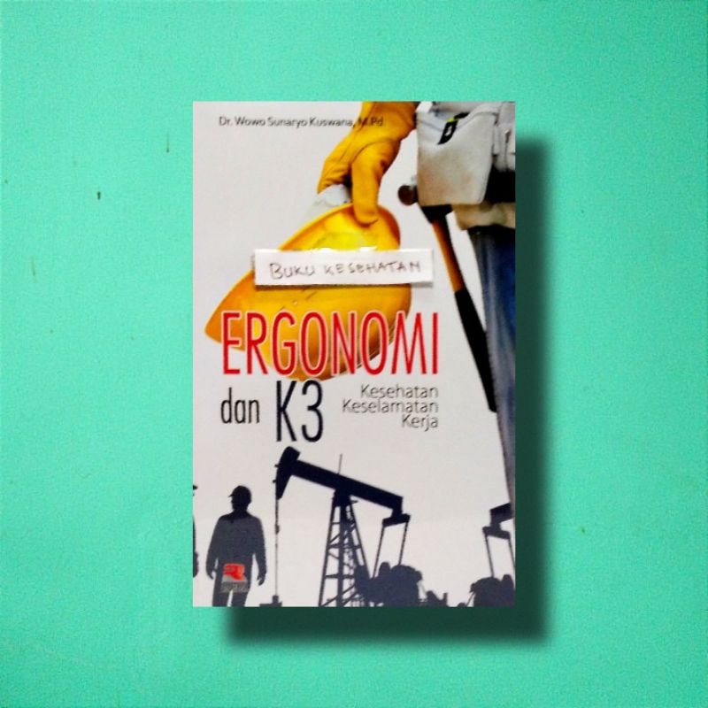 Jual Buku Ergonomi Dan K Kesehatan Keselamatan Kerja Original Shopee Indonesia