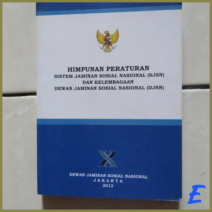 Jual Buku Ori Himpunan Peraturan Sistem Jaminan Sosial Nasional.(SJSN ...