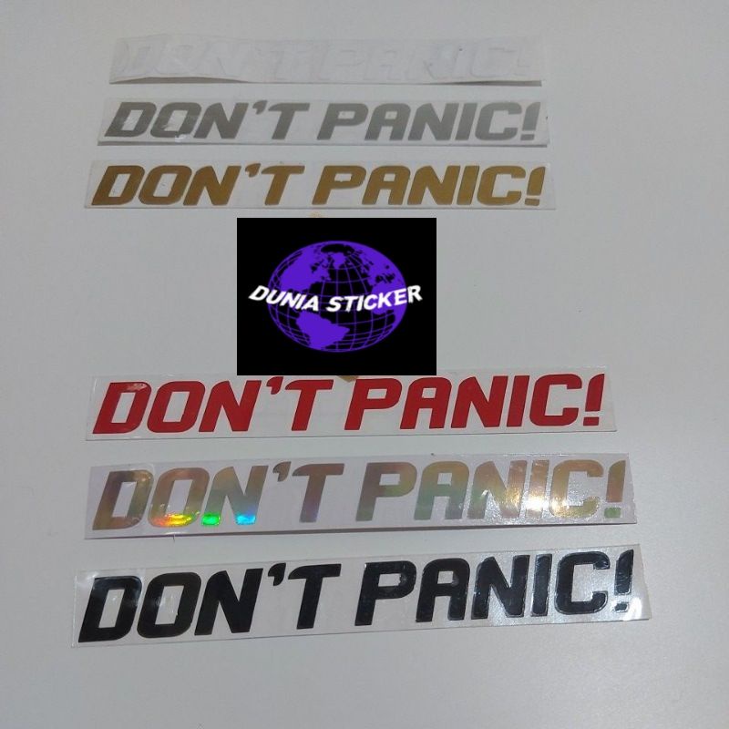 Jual Stiker Don't Panic Sticker Cutting Stiker Motor Murah Sticker ...