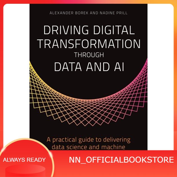 Jual BUKU Driving Digital Transformation through Data by Borek 2020 ...