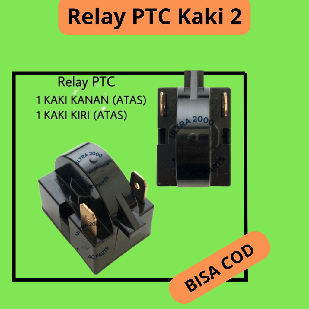 Jual PTC Relay kulkas / relay kulkas kaki 2 / relay kulkas / Riley Ptc