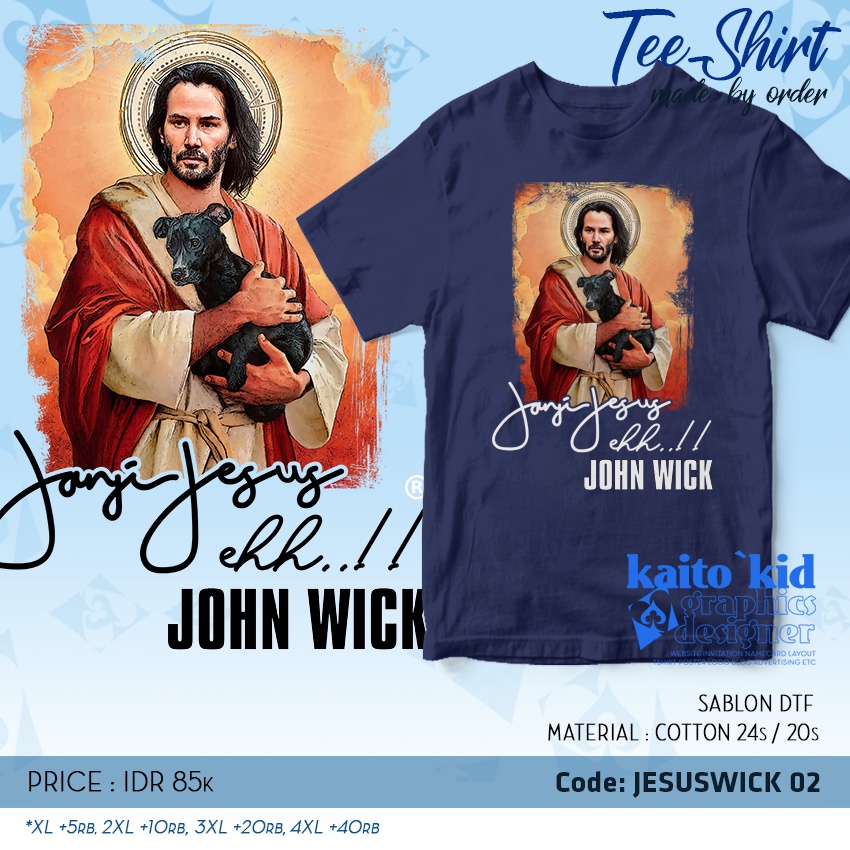 Jual Kaos Janji Jesus Plesetan Janji Jiwa John Wick Kopi Bisa Custom Desain Bebas Shopee Indonesia 4184