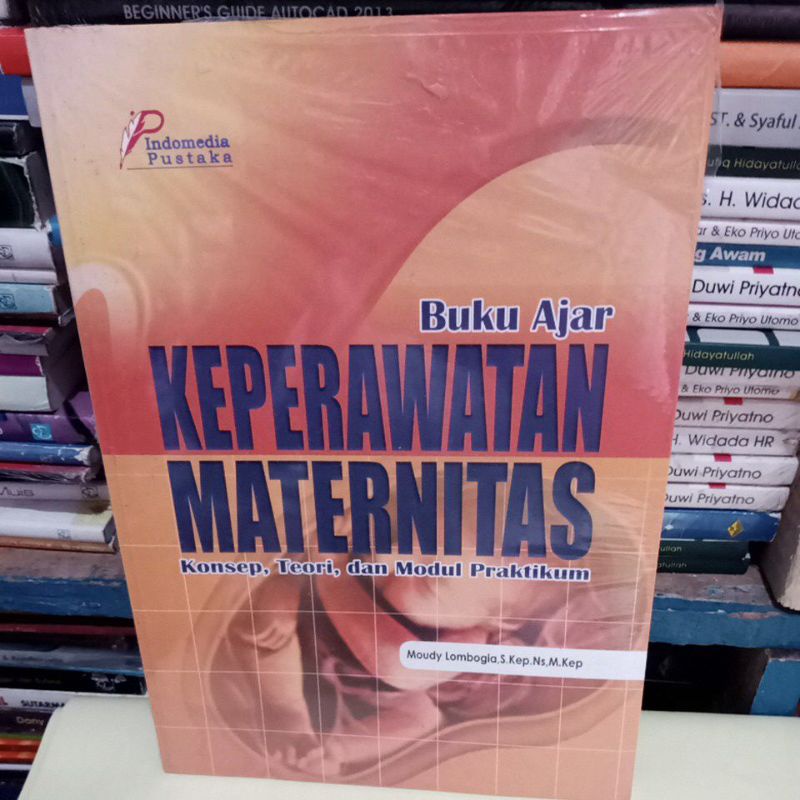 Jual BUKU AJAR KEPRAWATAN MATERNITAS,KONSEP,TEORI,DAN MODUL PRAKTIKUM ...