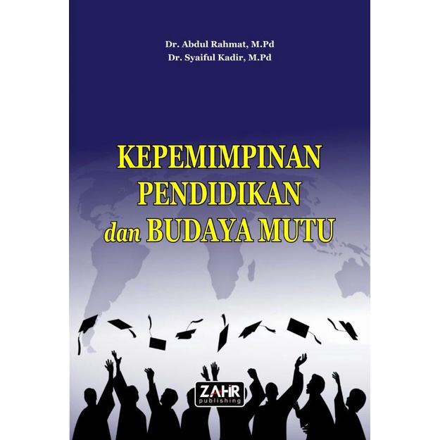 Jual Buku Kepemimpinan Pendidikan Dan Budaya Mutu | Shopee Indonesia