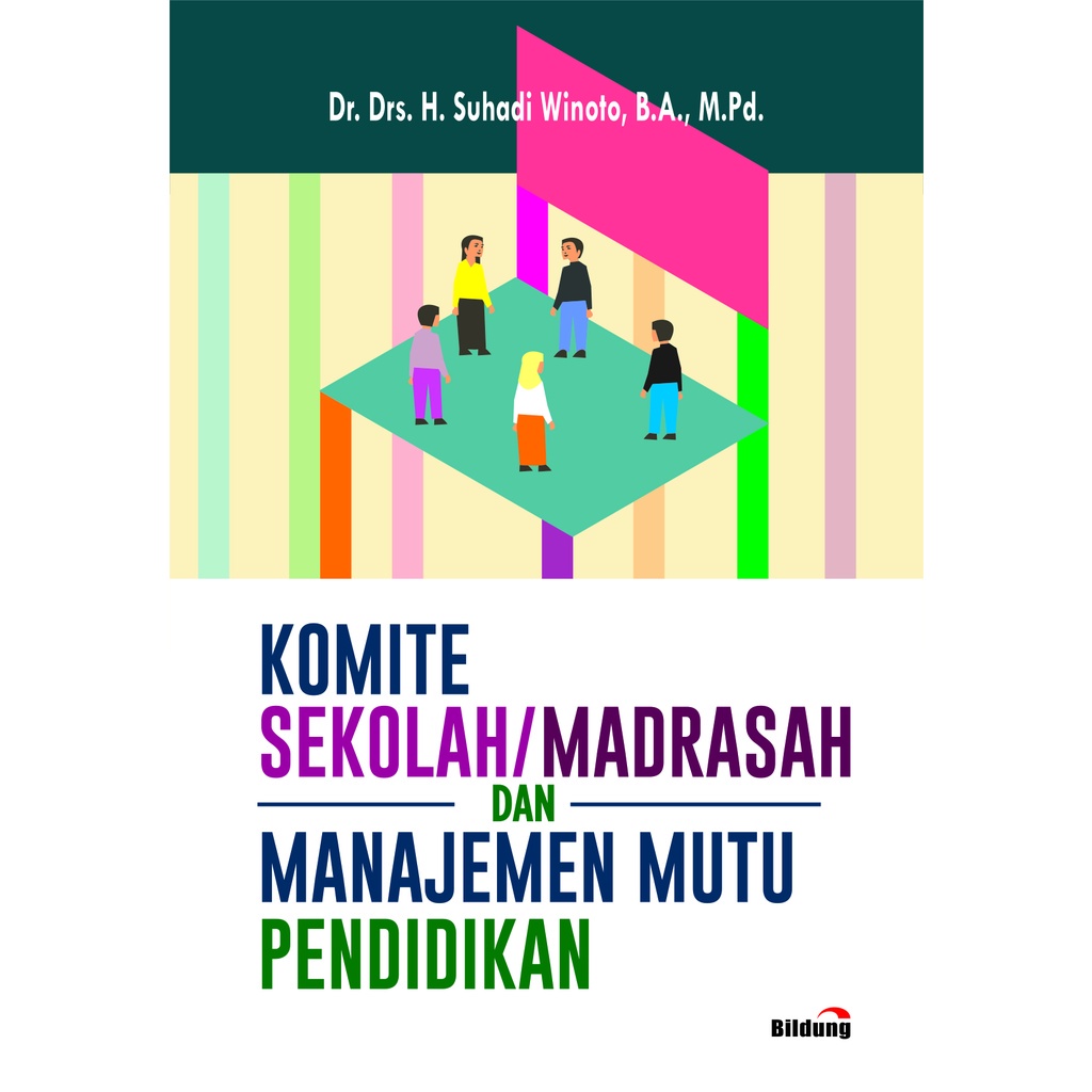 Jual Buku Komite Sekolah/Madrasah Dan Manajemen Mutu Pendidikan ...