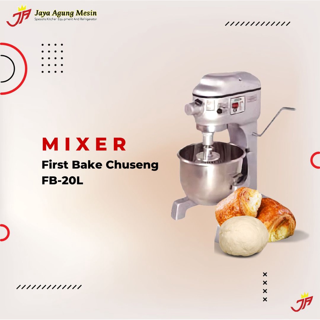 Jual Mixer Roti FIRST BAKE 20 Liter TAIWAN ASLI FB-20L / Planetary ...