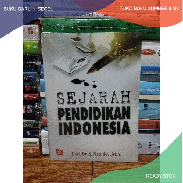 Jual T B S I Sejarah Pendidikan Indonesia S Nasution Shopee Indonesia