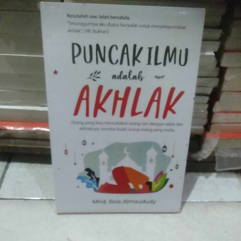 Jual Buku Puncak Ilmu Adalah Akhlak Shopee Indonesia