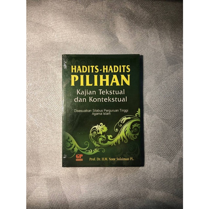 Jual Buku Hadits Hadits Pilihan Kajian Tekstual Dan Kontekstual ...