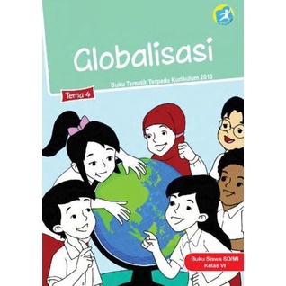 Jual Buku Siswa Tematik 4 Globalisasi Kelas 6 Revisi 2015 | Shopee ...