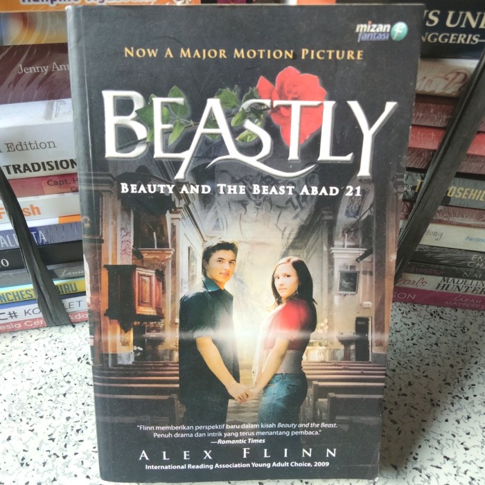 Jual Buku Novel Fantasi, BEASTLY Beauty & The Beast Abad 21 (Alex Flinn ...