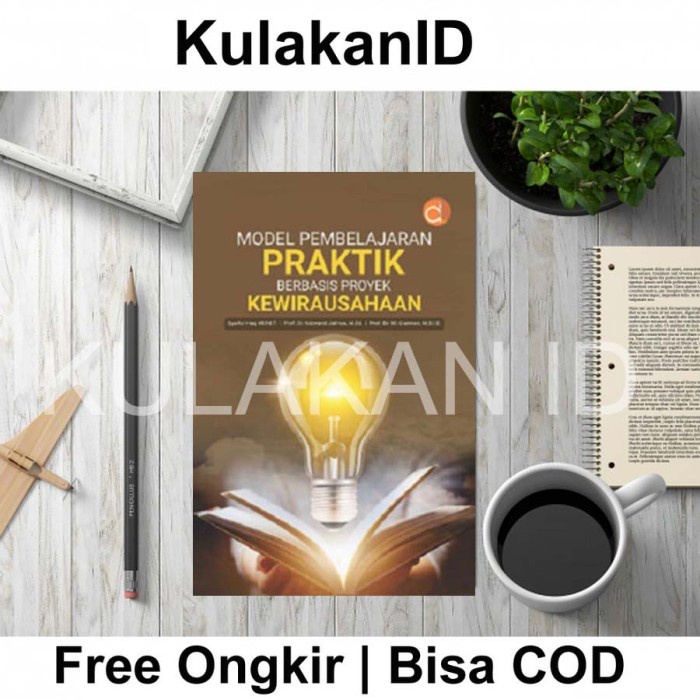 Jual Buku Model Pembelajaran Praktik Berbasis Proyek Kewirausahaan ...