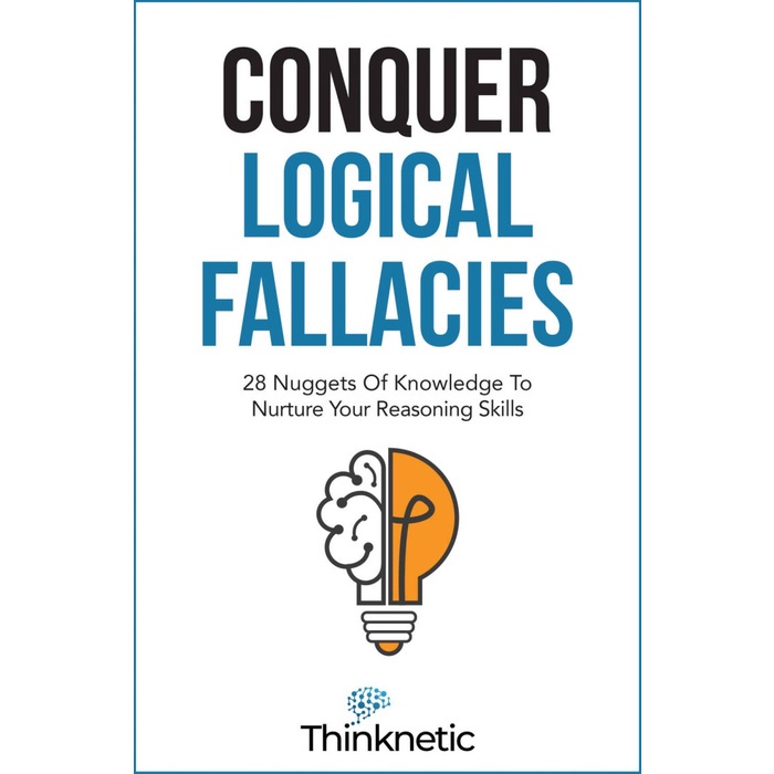 Jual Pdf Conquer Logical Fallacies 28 Nuggets Of Knowledge To Nurture