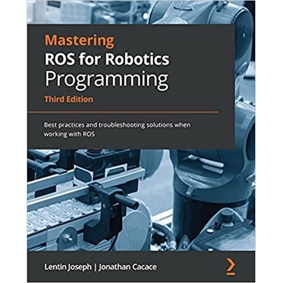 Jual Mastering ROS for Robotics Programming: Best practices and ...