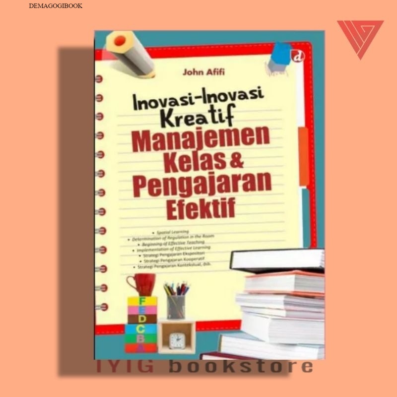 Jual BUKU INOVASI-INOVASI KREATIF MANAJEMEN KELAS DAN PENGAJARAN ...