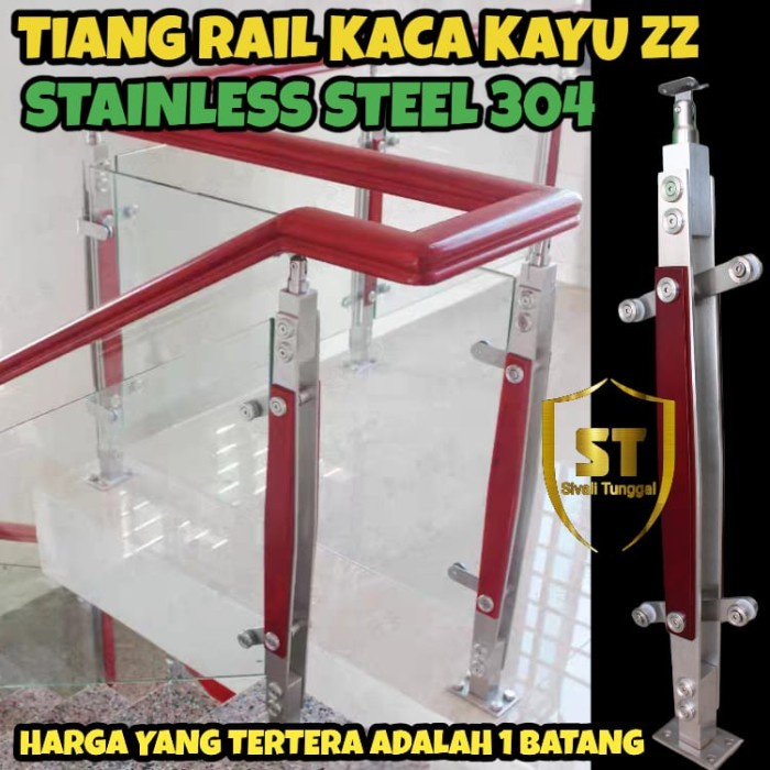 Jual TIANG RAIL SUS 304 KACA KAYU ZZ STAINLESS - TIANG RAILING TANGGA ...