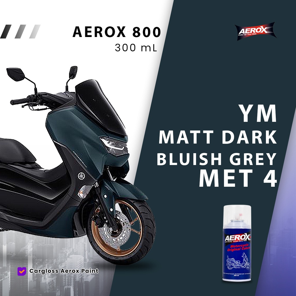 Jual Aerox Cat Semprot 800 Yamaha Motor Matt Dark Bluish Grey Met 4
