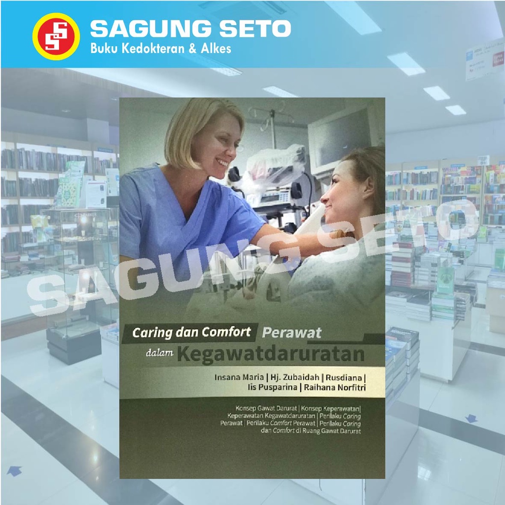 Jual CARING DAN COMFORT PERAWAT DALAM KEGAWATDARURATAN - INSANA MARIA ...