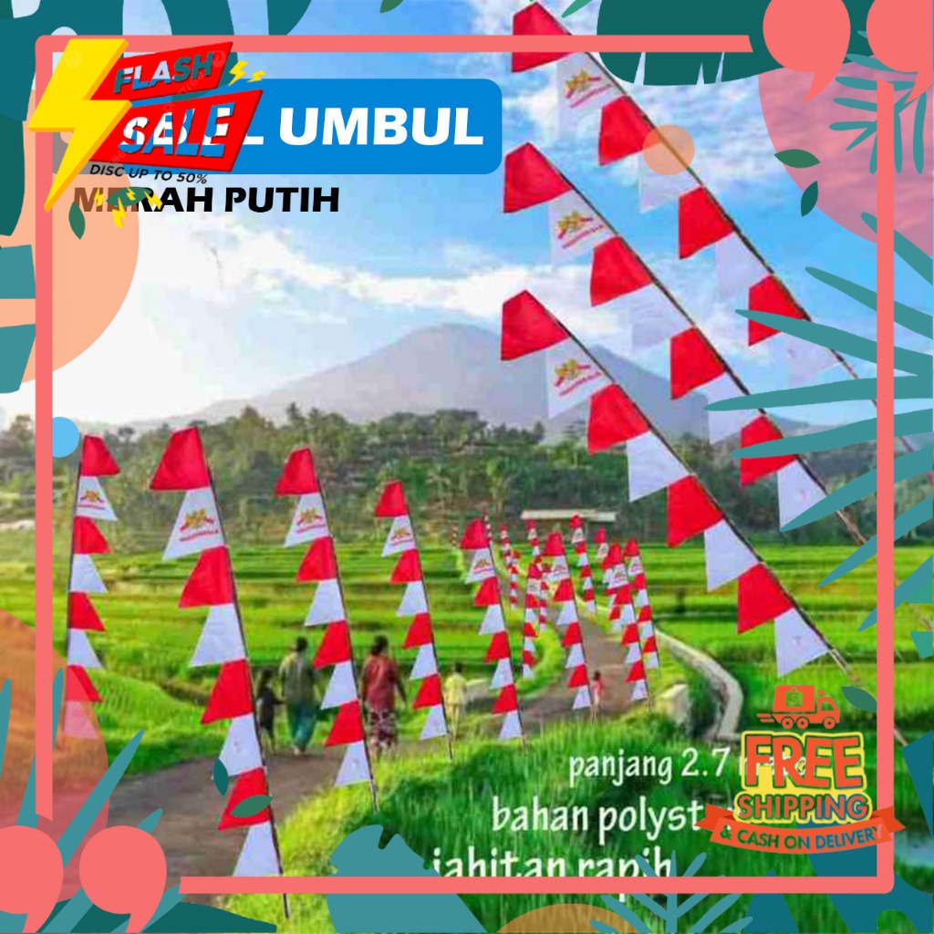 Jual Spesial Kemerdekaan Agustus Bendera Umbul Umbul Merah Putih Bendera Agustusan Umbul