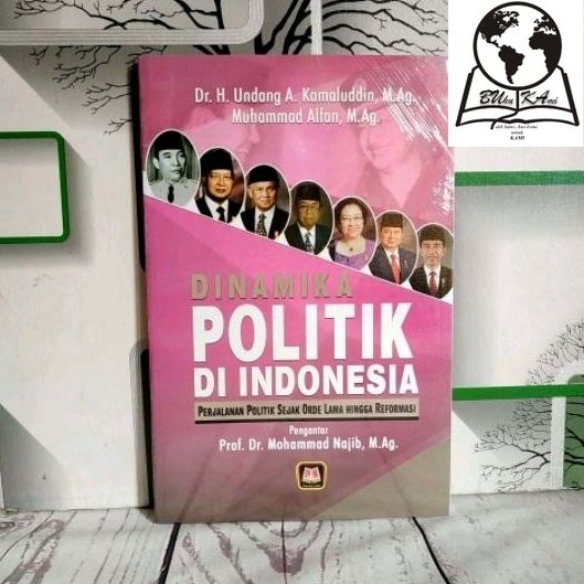 Jual DINAMIKA POLITIK DI INDONESIA Perjalanan Politik Sejak Orde Lama ...