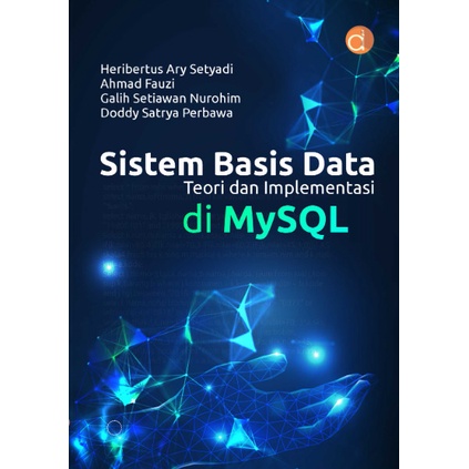 Jual Buku Sistem Basis Data Teori Dan Implementasi Di MySQL - BUKU ...