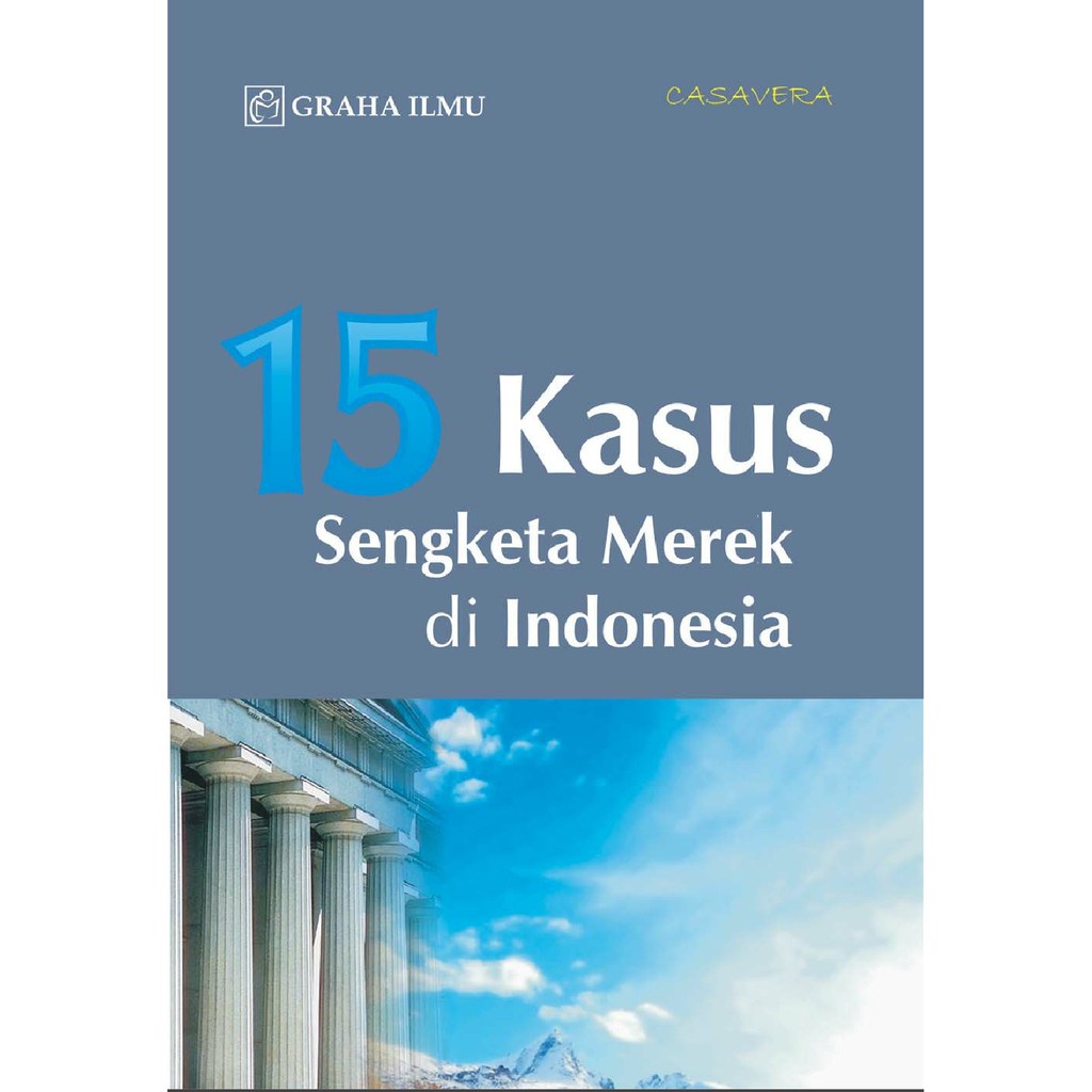 Jual Buku 15 Kasus Sengketa Merek Di Indonesia Ready Shopee Indonesia
