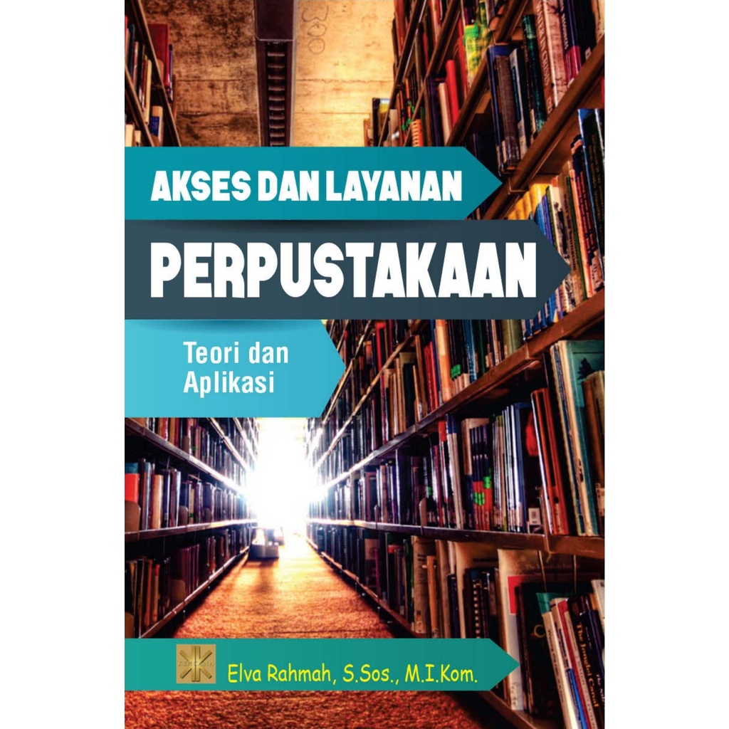 Jual Buku Akses Dan Layanan Perpustakaan Teori Dan Aplikasi Ready