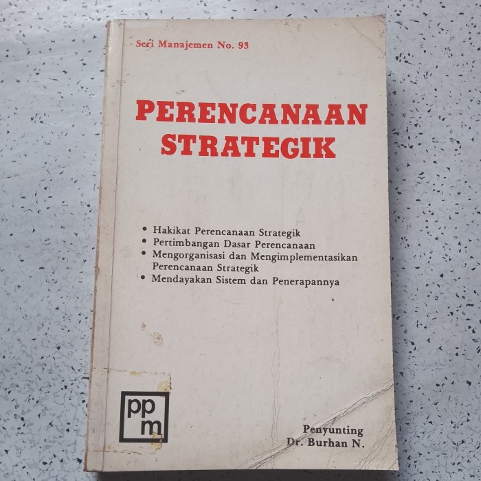 Jual Buku Manajemen, PERENCANAAN STRATEGIK - Dr. Burhan N. | Shopee ...