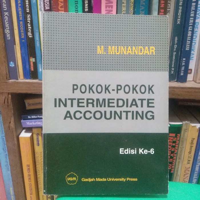 Jual Buku Pokok Pokok Intermediate Accounting M Munandar Shopee