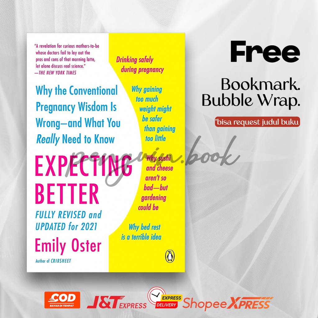 Jual Expecting Better Why the Conventional Pregnancy by Emily Oster (English) Shopee Indonesia