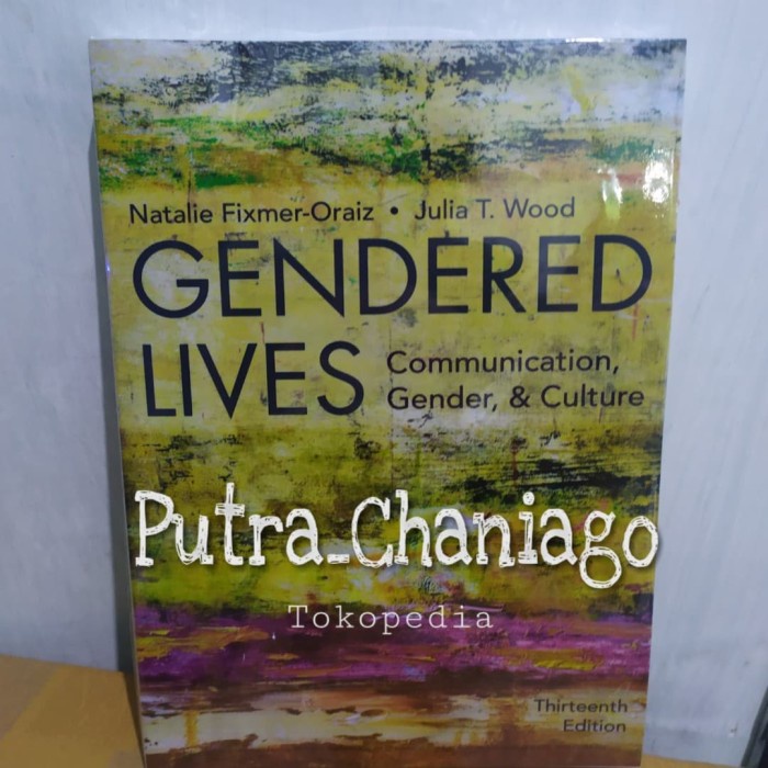 Jual Buku Gendered Lives Communication Gender 13th Edition by Julia T ...