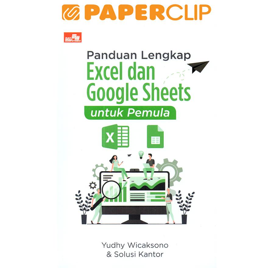 Jual Panduan Lengkap Excel Google Sheets Untuk Pemula Shopee Indonesia