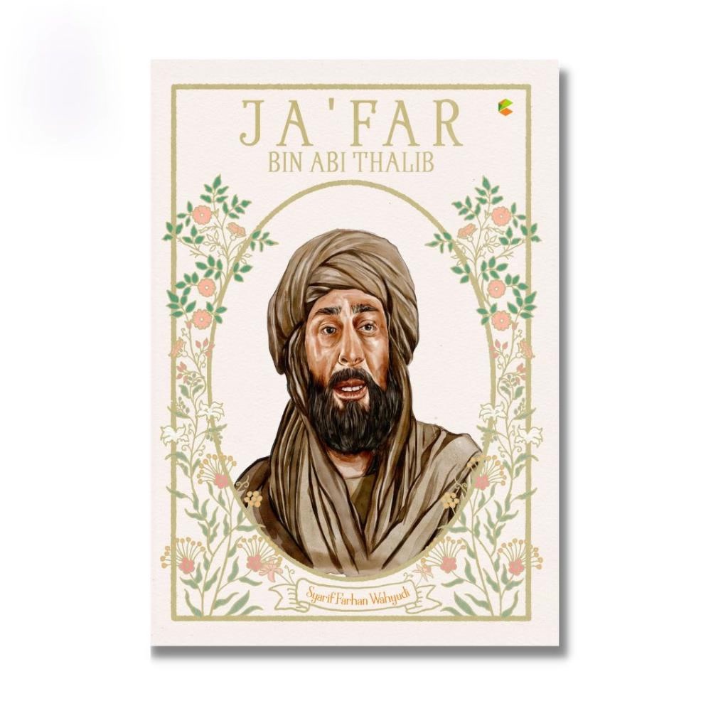 Jual BUKU TOKOH ISLAMI : JA’FAR BIN ABI THALIB : Buku Biografi | Shopee