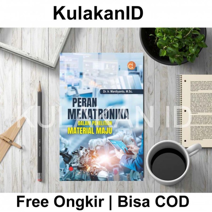 Jual Buku Peran Mekatronika Dalam Penelitian Material BUKU TEKNIK ...