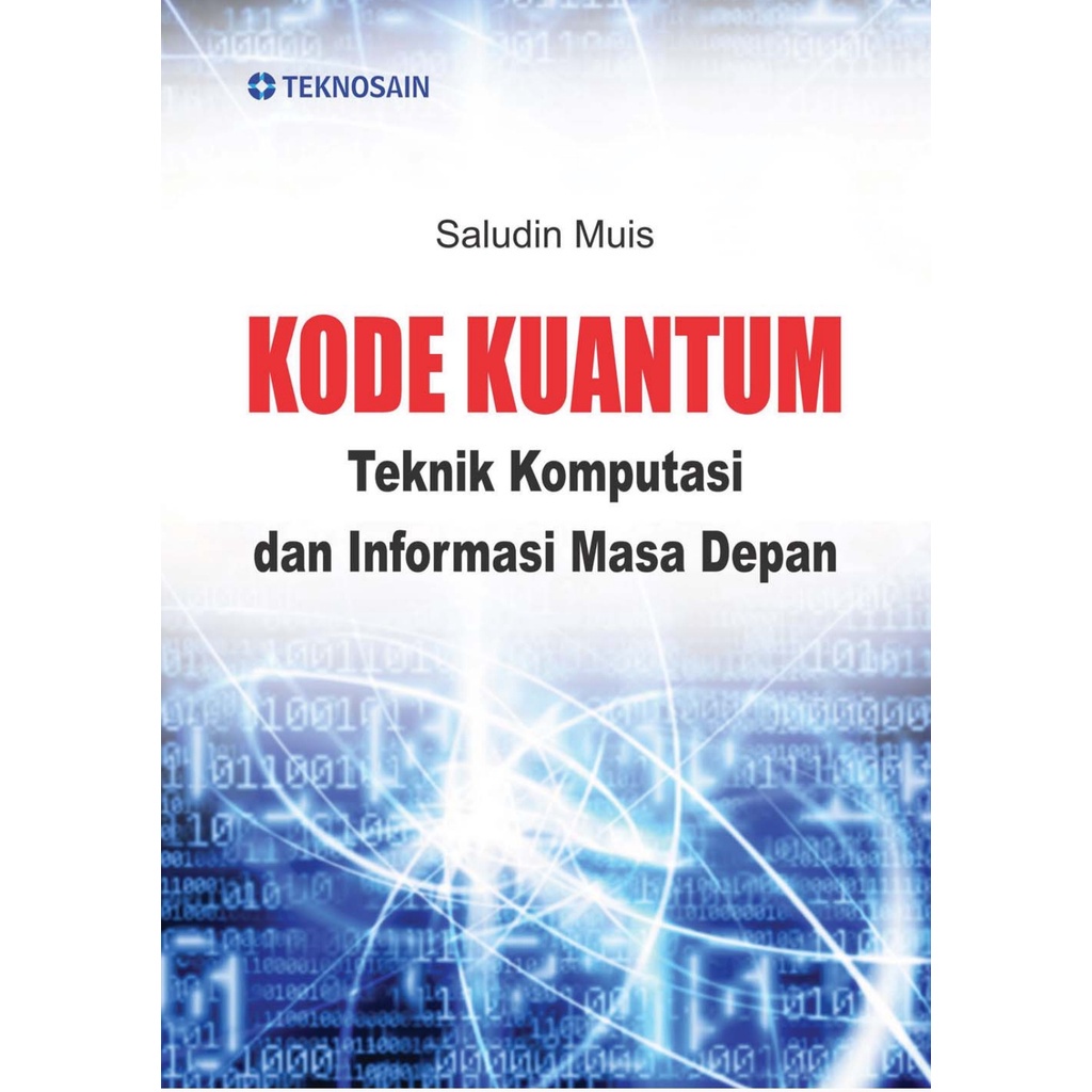 Jual Buku Kode Kuantum Teknik Komputasi Dan Informasi Masa Depan