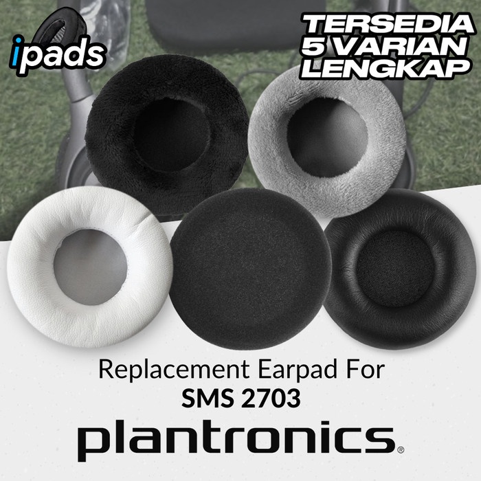 Jual Earpad Ear pad Cushion Plantronics SMS 2703 Airbus Busa Bantalan ...
