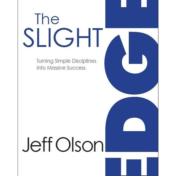 Jual BUKU The slight edge turning simple disciplines into massive (Jeff ...