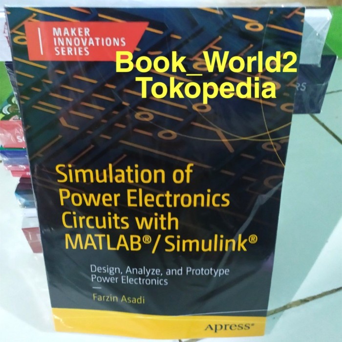 Jual JUAL Buku Simulation of Power Electronics Circuits with MATLAB ...