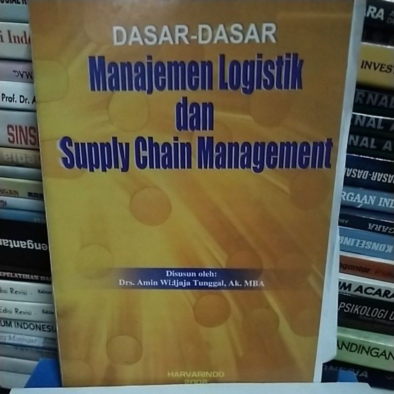 Jual Dasar Dasar Manajemen Logistik Dan Supply Chain Management By Drs ...