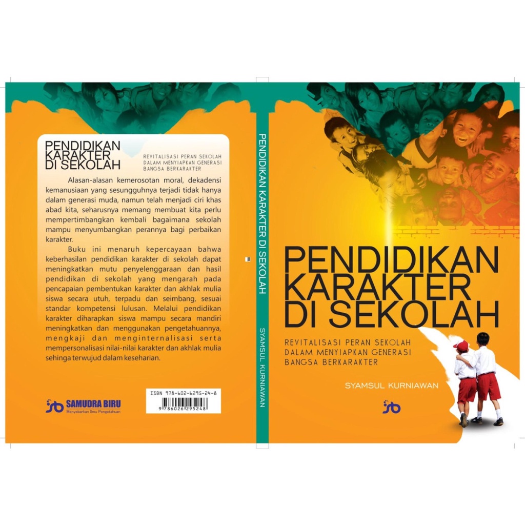 Jual Pendidikan Karakter Di Sekolah: Revitalisasi Peran Sekolah Dalam ...