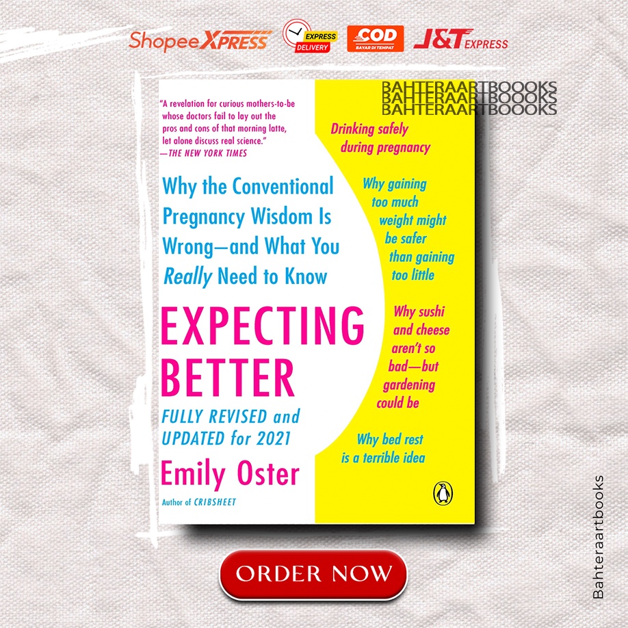 Jual Expecting Better Why the Conventional Pregnancy by Emily Oster (English) Shopee Indonesia