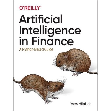 Jual Artificial Intelligence in Finance: A Python-Based Guide | Shopee ...