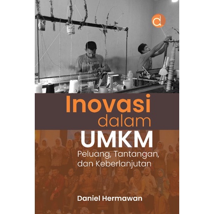 Jual Buku Inovasi Dalam UMKM: Peluang, Tantangan, Dan Keberlanjutan ...