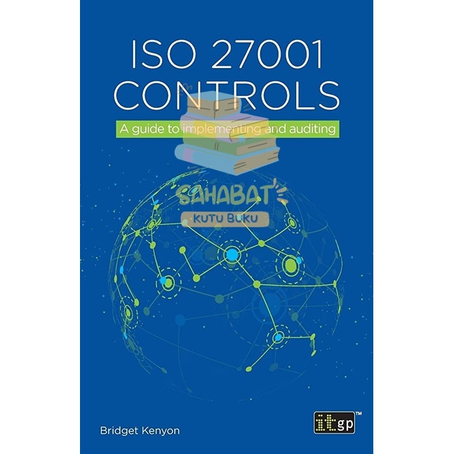 Jual BUKU ISO 27001 CONTROLS A GUIDE TO IMPLEMENTING AND AUDITING ...