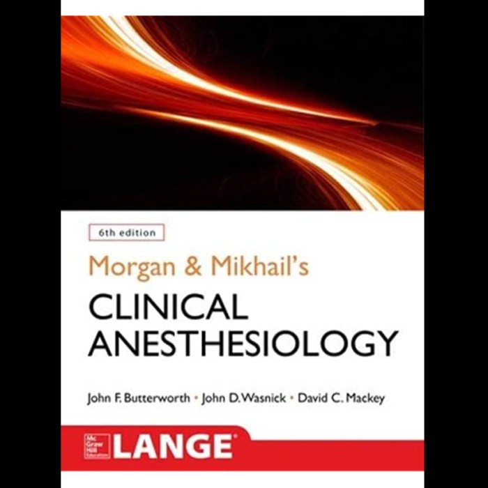 Jual morgan & and mikhails clinical anesthesiology 6th edition ...