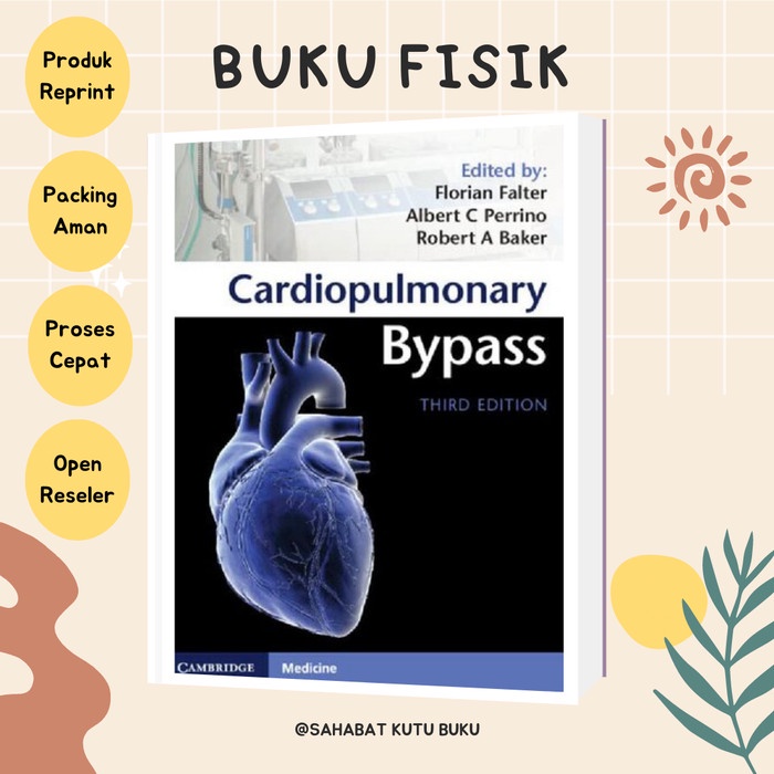 Jual BUKU CARDIOPULMONARY BYPASS THIRD EDITION - FLORIAN FALTER ...