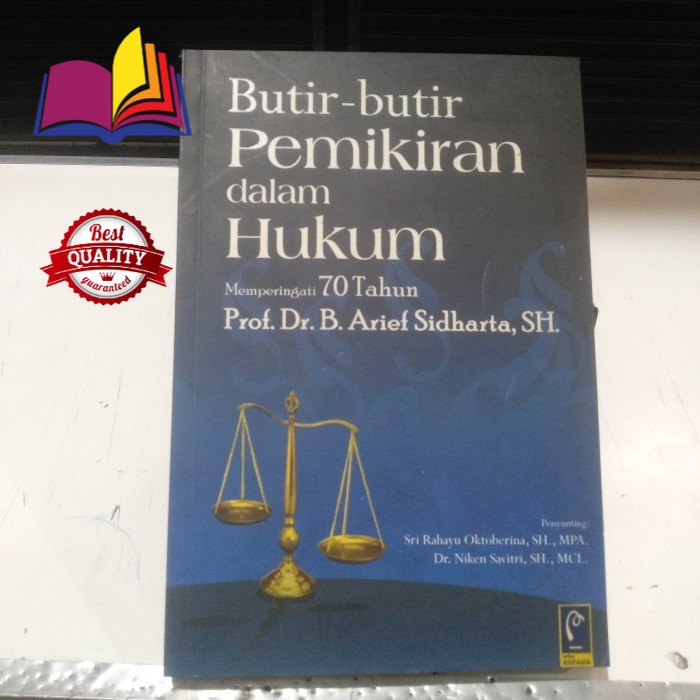 Jual Buku Butir - Butir Pemikiran Dalam Hukum - Dr. B Arief Sidharta ...